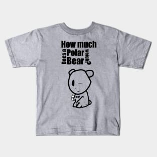 How Much does a Polar Bear weigh? Kids T-Shirt